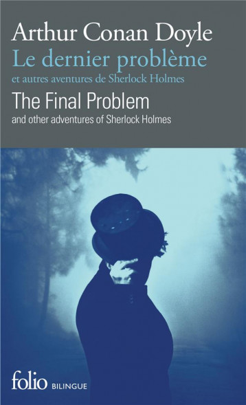 LE DERNIER PROBLEME ET AUTRES AVENTURES DE SHERLOCK HOLMES - DOYLE ARTHUR CONAN - Gallimard