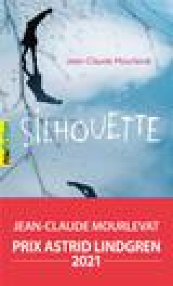 SILHOUETTE - MOURLEVAT J-C. - Gallimard-Jeunesse