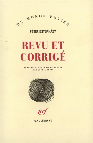 REVU ET CORRIGE - ESTERHAZY - GALLIMARD