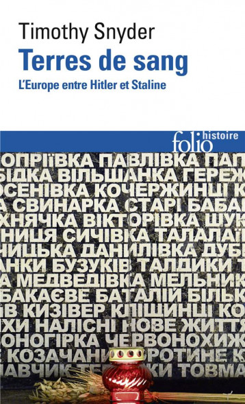 TERRES DE SANG  -  L'EUROPE ENTRE HITLER ET STALINE - SNYDER TIMOTHY - GALLIMARD