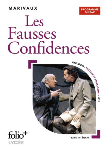 LES FAUSSES CONFIDENCES : BAC 2021 - MARIVAUX - GALLIMARD