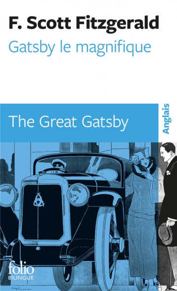 GATSBY LE MAGNIFIQUE - FITZGERALD F S. - GALLIMARD