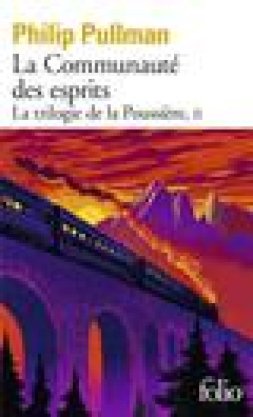 LA TRILOGIE DE LA POUSSIERE TOME 2 : LA COMMUNAUTE DES ESPRITS - PULLMAN PHILIP - GALLIMARD