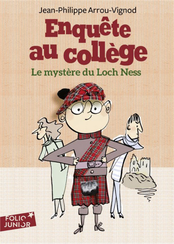 ENQUETE AU COLLEGE TOME 5 : LE MYSTERE DU LOCH NESS - ARROU-VIGNOD/BLOCH - GALLIMARD