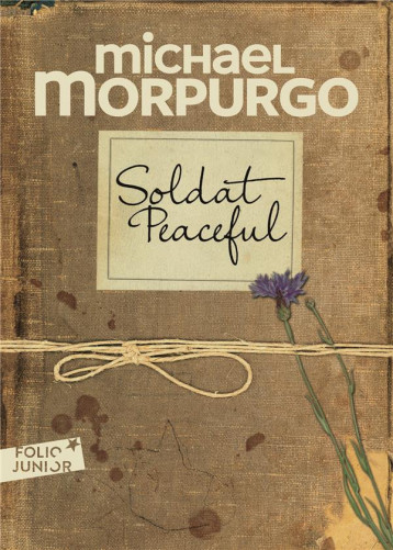 SOLDAT PEACEFUL - MORPURGO MICHAEL - GALLIMARD