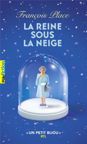 LA REINE SOUS LA NEIGE - PLACE FRANCOIS - GALLIMARD