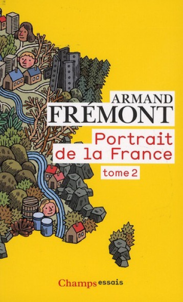 PORTRAIT DE LA FRANCE T.2 - FREMONT ARMAND - FLAMMARION