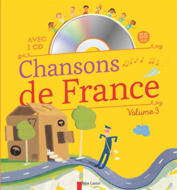 CHANSONS DE FRANCE T.3 - LE GOFF/COLLECTIF - Père Castor-Flammarion