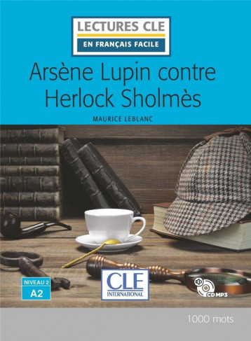 FLE  -  ARSENE LUPIN CONTRE SHERLOCK  -  LECTURE NIVEAU A2 (EDITION 2019) - LEBLANC MAURICE - NC