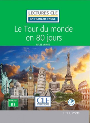 LE TOUR DU MONDE EN 80 JOURS FLE LECTURE 2EME EDITION - VERNE JULES - CLE international