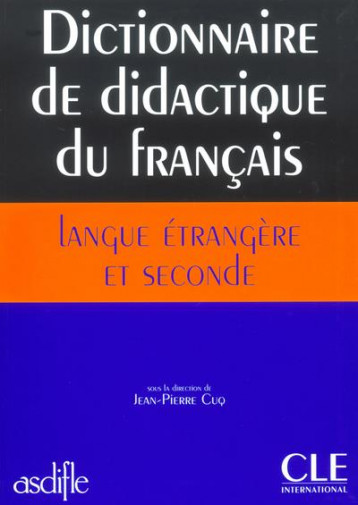 DICTIONNAIRE DIDACTIQUE FLE - CUQ JEAN-PIERRE - NATHAN