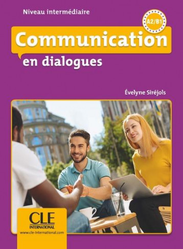 COMMUNICATION EN DIALOGUES A2/B1 NIVEAU INTERMEDIAIRE + CD - SIREJOLS - NC