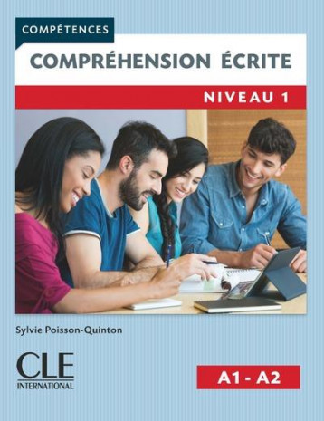 COMPREHENSION ECRITE  -  NIVEAU 1  -  A1-A2 (2E EDITION) - POISSON-QUINTON S. - CLE INTERNAT