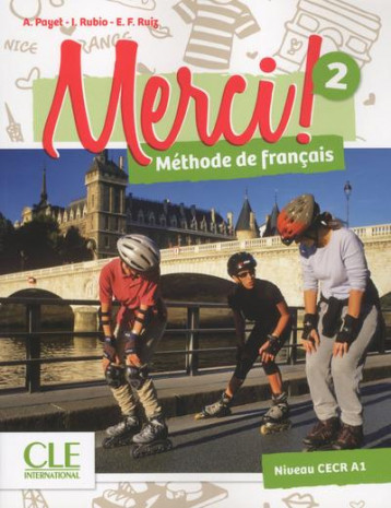 METHODE MERCI : FLE  -  NIVEAU 2  -  MANUEL DE L'ELEVE - COLLECTIF/PAYET/RUIZ - CLE international