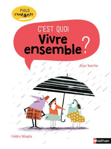 C'EST QUOI VIVRE ENSEMBLE ? - BRENIFIER/BENAGLIA - CLE INTERNAT