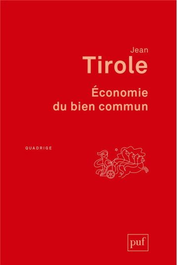 ECONOMIE DU BIEN COMMUN - TIROLE - PUF