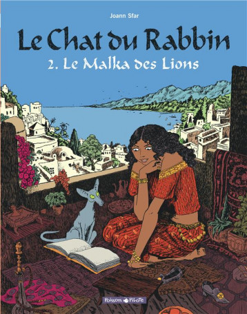 LE CHAT DU RABBIN TOME 2 : LE MALKA DES LIONS - SFAR JOANN - DARGAUD