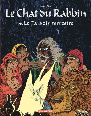 LE CHAT DU RABBIN TOME 4 : LE PARADIS TERRESTRE - SFAR JOANN - DARGAUD