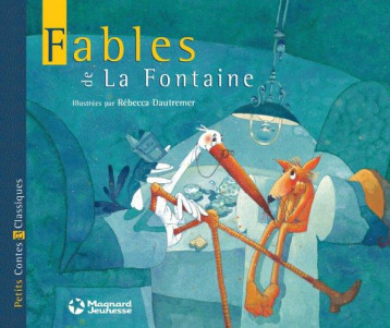 LES FABLES DE LA FONTAINE - DE LA FONTAINE - MAGNARD