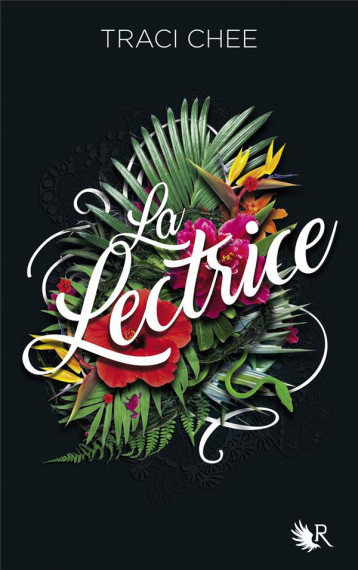 LA LECTRICE TOME 1 - CHEE TRACI - ROBERT LAFFONT