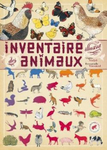 INVENTAIRE ILLUSTRE DES ANIMAUX - TCHOUKRIEL/ALADJIDI - ALBIN MICHEL