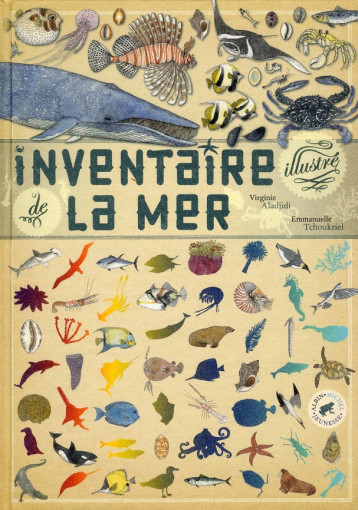 INVENTAIRE ILLUSTRE DE LA MER - TCHOUKRIEL/ALADJIDI - ALBIN MICHEL