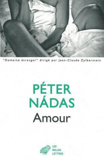 AMOUR - NADAS PETER - BELLES LETTRES