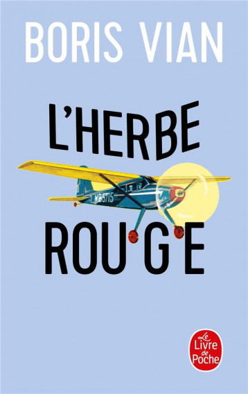 L'HERBE ROUGE - VIAN BORIS - LGF/Livre de Poche