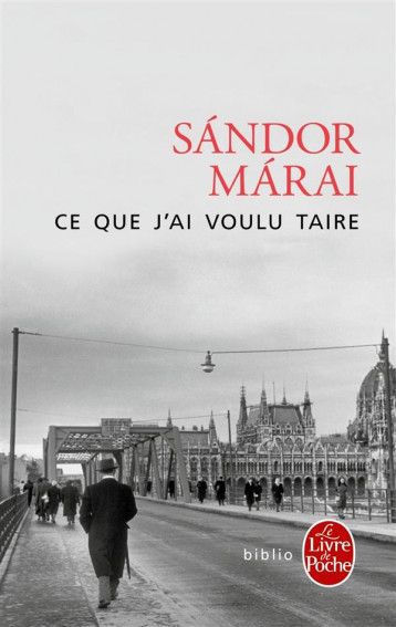 CE QUE J'AI VOULU TAIRE - MARAI SANDOR - Le Livre de poche