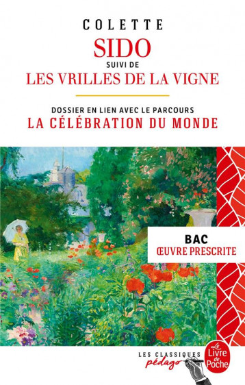 SIDO  -  LES VRILLES DE LA VIGNE - COLETTE - LGF/Livre de Poche