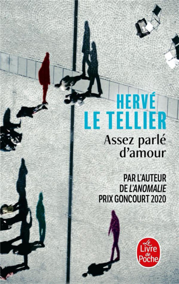 ASSEZ PARLE D'AMOUR - LE TELLIER HERVE - LGF/Livre de Poche