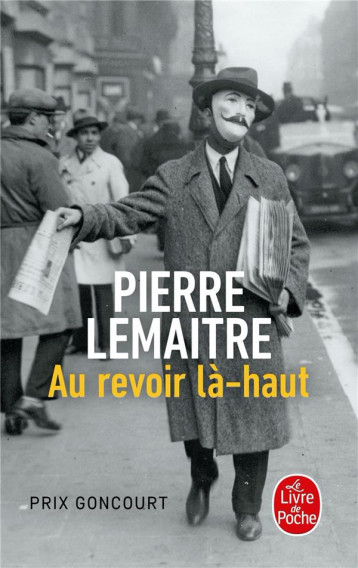 AU REVOIR LA-HAUT - LEMAITRE PIERRE - Le Livre de poche