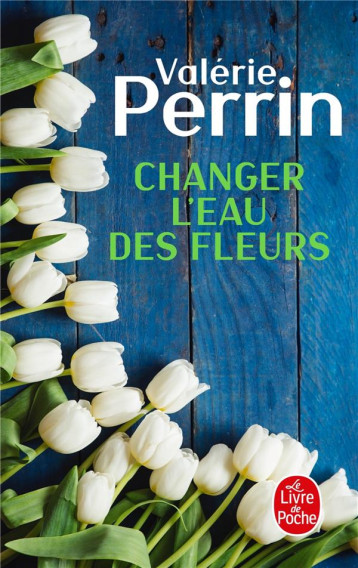 CHANGER L'EAU DES FLEURS - PERRIN - NC