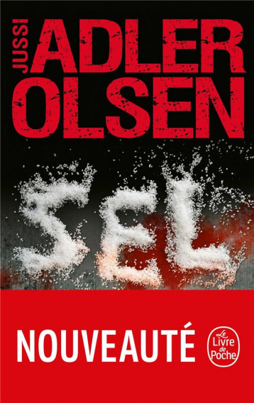 LES ENQUETES DU DEPARTEMENT V TOME 9 : SEL - ADLER-OLSEN JUSSI - LGF/Livre de Poche