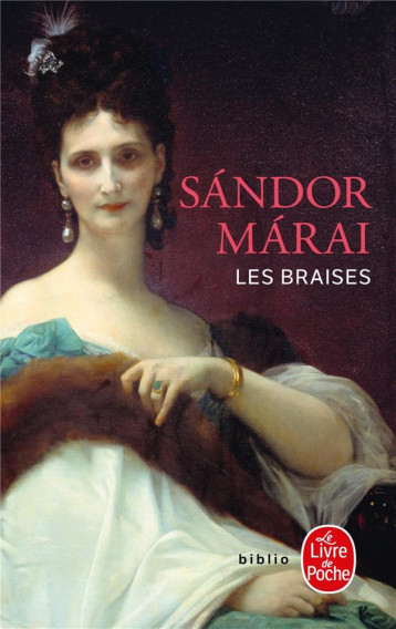 LES BRAISES - MARAI SANDOR - LGF/Livre de Poche