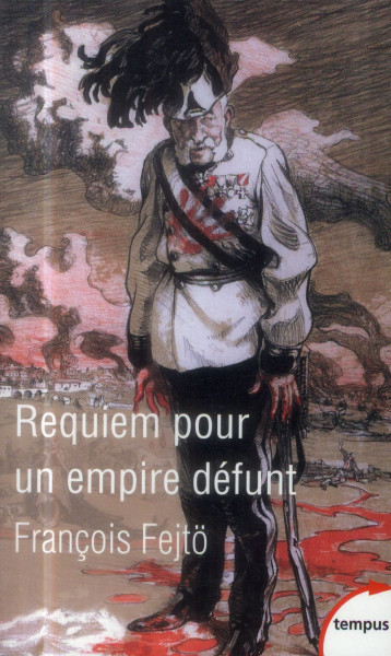 REQUIEM POUR UN EMPIRE DEFUNT - FEJTO - Perrin