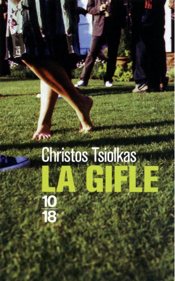 LA GIFLE - TSIOLKAS CHRISTOS - 10 X 18