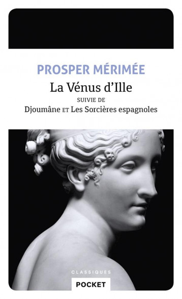 LA VENUS D'ILLE  -  DJOUMANE ET LES SORCIERES ESPAGNOLES - MERIMEE PROSPER - POCKET