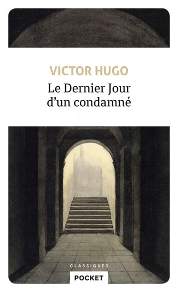 LE DERNIER JOUR D'UN CONDAMNE - HUGO/SZAC - POCKET