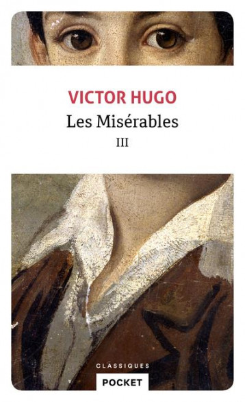 LES MISERABLES TOME 3 - HUGO/LASTER - POCKET