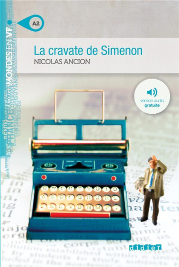 LA CRAVATE DE SIMENON - ANCION NICOLAS - DIDIER