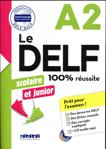 LE DELF  -  A2  -  SCOLAIRE ET JUNIOR  -  100% REUSSITE - GIRARDEAU/RABIN - Didier