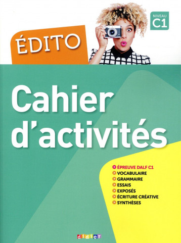 EDITO : FRANCAIS  -  C1  -  CAHIER (EDITION 2018) - RAMBERT/RISUENO/CROS - DIDIER