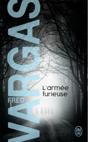 L'ARMEE FURIEUSE - VARGAS FRED - J'ai lu