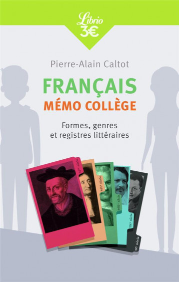 FRANCAIS : MEMO LYCEE  -  HISTOIRES, GENRES ET FORMES LITTERAIRES - CALTOT PIERRE-ALAIN - Librio