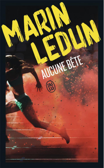 AUCUNE BETE - LEDUN MARIN - J'AI LU