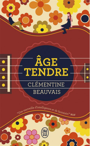 AGE TENDRE - BEAUVAIS CLEMENTINE - J'AI LU