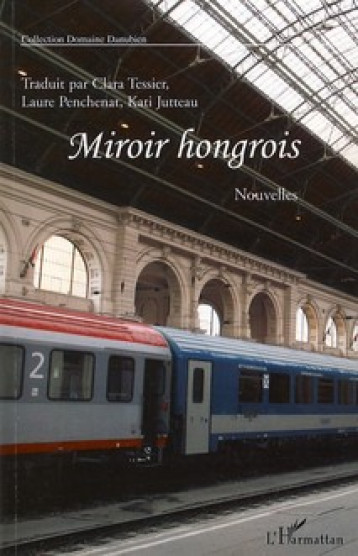 MIROIR HONGROIS - XXX - L'HARMATTAN