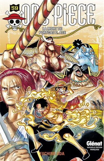 ONE PIECE - EDITION ORIGINALE TOME 59 : LA MORT DE PORTGAS D. ACE - ODA - Glénat