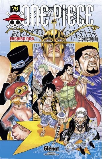 ONE PIECE - EDITION ORIGINALE TOME 75 : MA GRATITUDE - ODA - Glénat